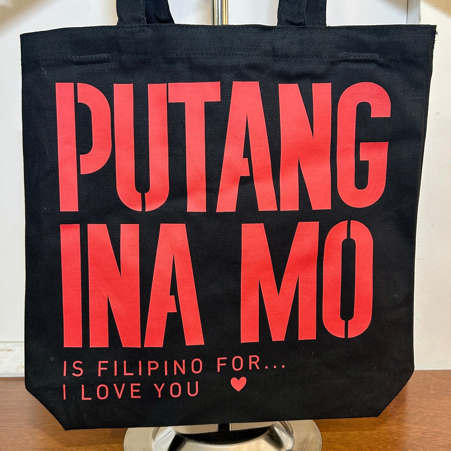 "PUTANG INA MO.. ♡" Tote