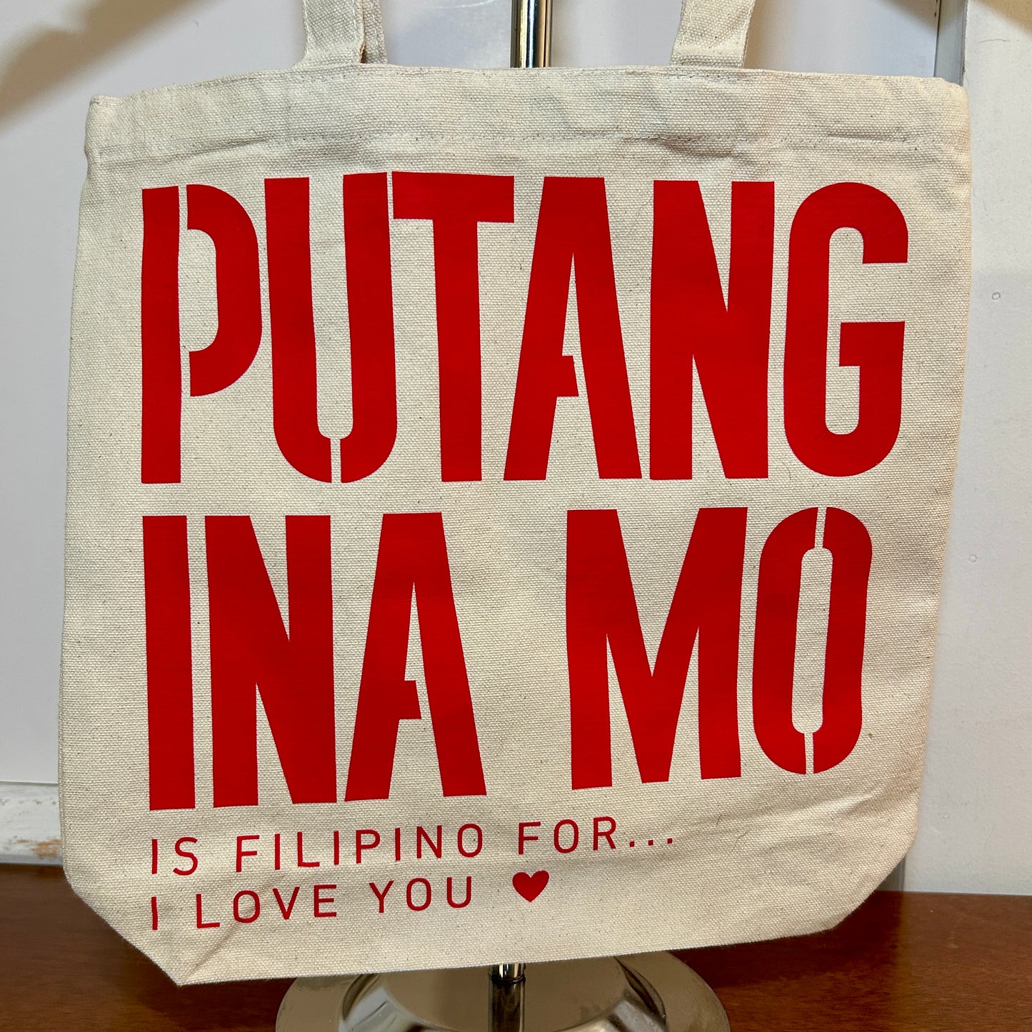"PUTANG INA MO.. ♡" Tote