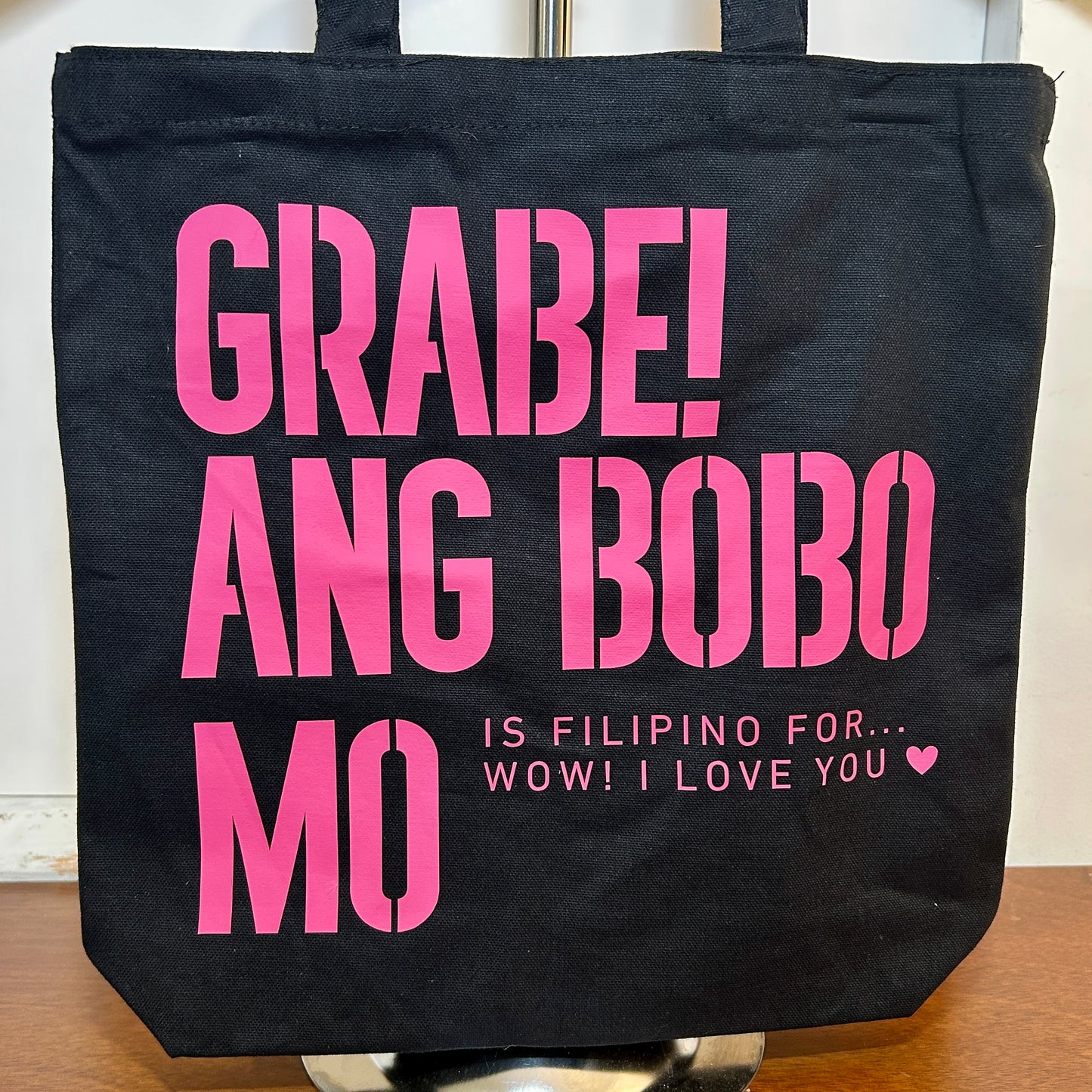 "GRABE! ANG BOBO MO... ♡" Tote