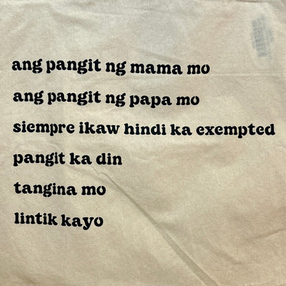 "ang pangit ng mama mo..." Tote