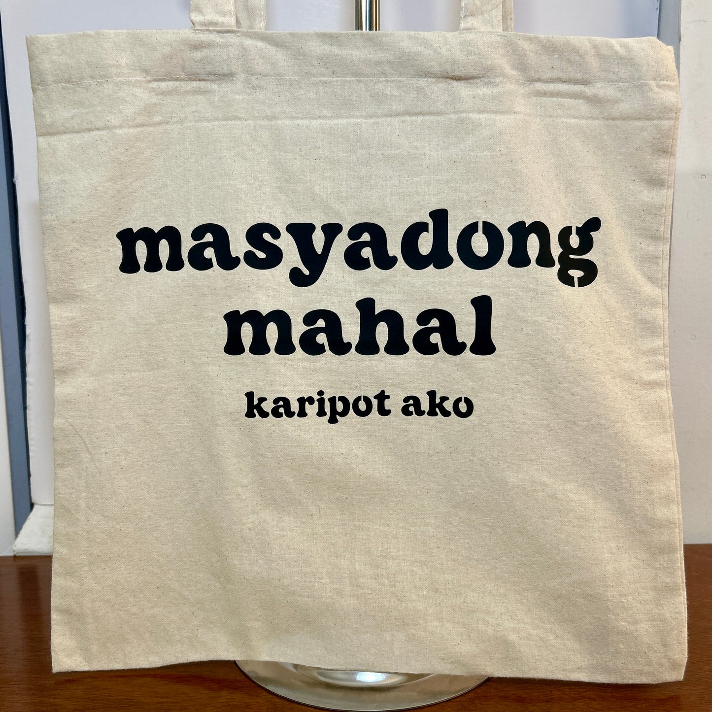 "masyadong mahal..." Tote
