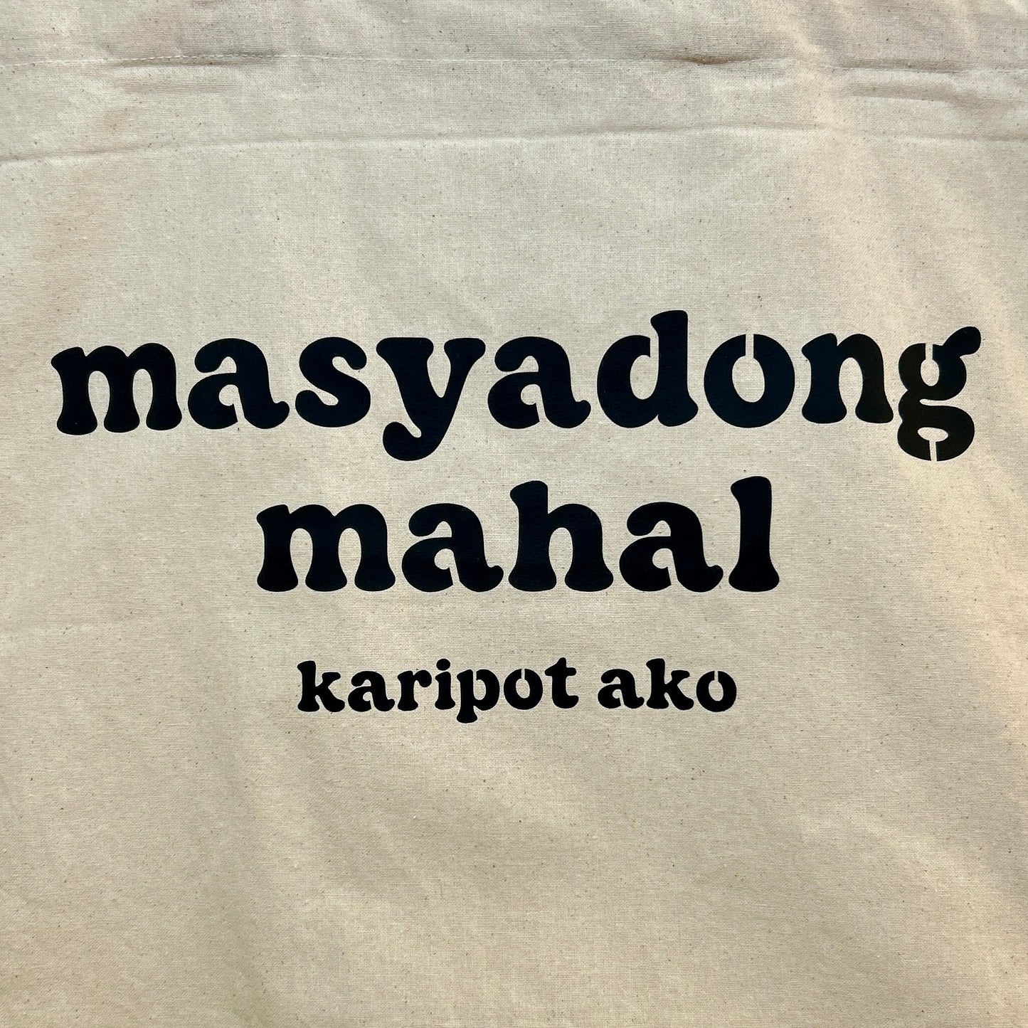 "masyadong mahal..." Tote