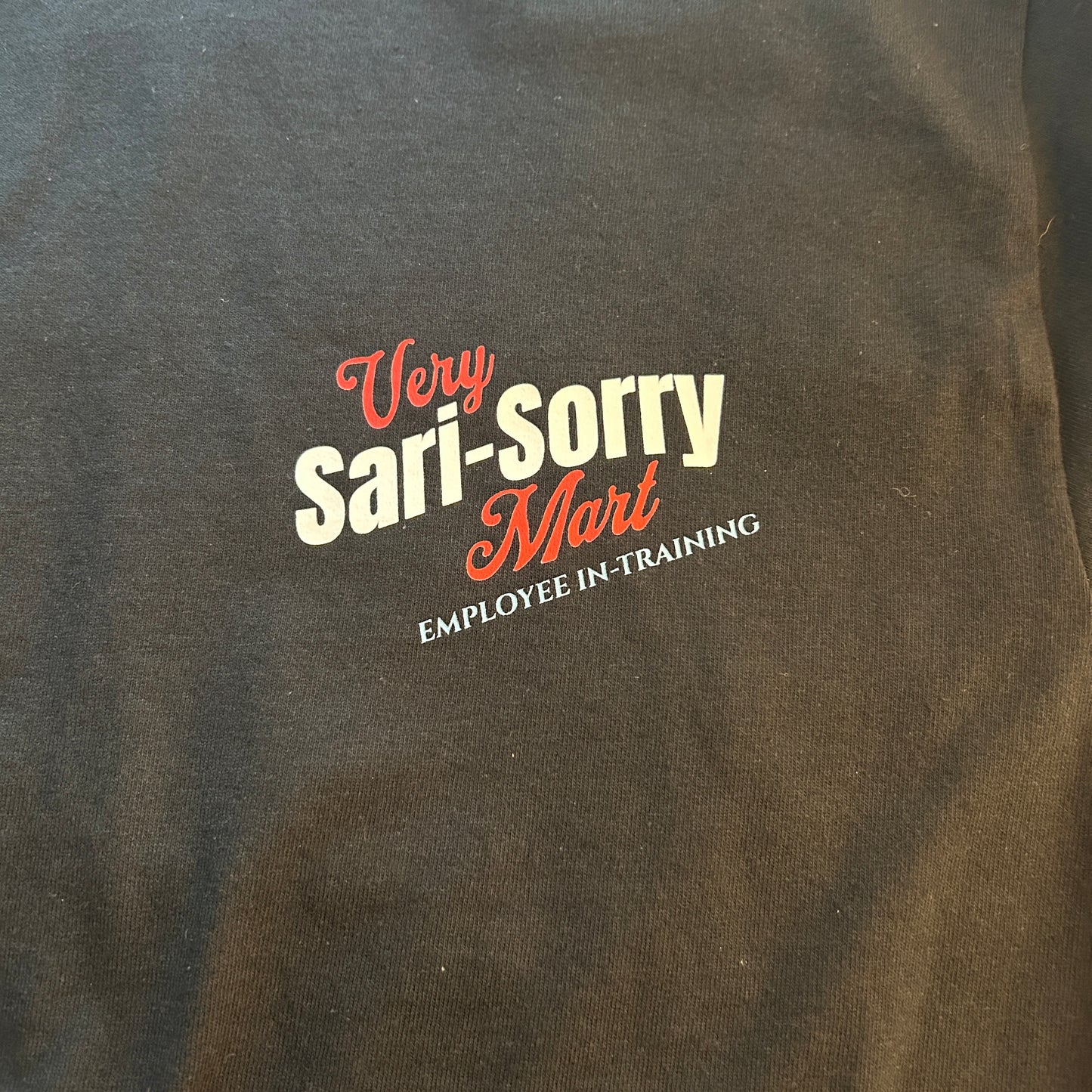 "Sari Sorry Mart Employee" Tee